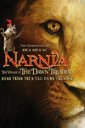 Biên Niên Sử Narnia: Hành Trình Trên Tàu Dawn Treader 2010