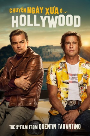 Chuyện ngày xưa ở… Hollywood 2019