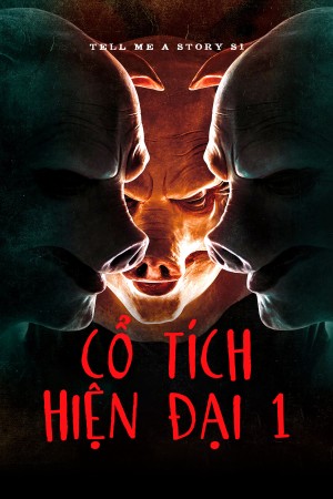 Cổ Tích Hiện Đại (Phần 1) 2018