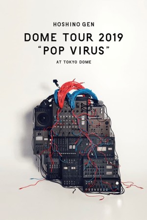 HOSHINO GEN: Chuyến lưu diễn "POP VIRUS" 2019