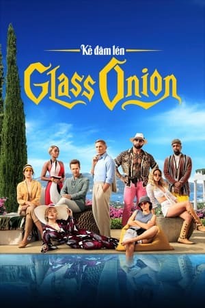 Kẻ Đâm Lén: Glass Onion 2022