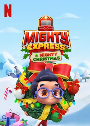 Mighty Express: Cuộc Phiêu Lưu Giáng Sinh 2020