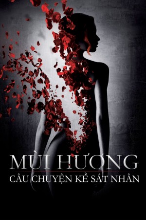 Mùi Hương: Câu Chuyện Kẻ Sát Nhân 2006