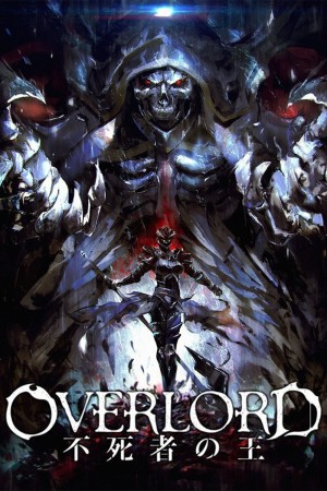 Overlord: Vị Vua Bất Tử 2017