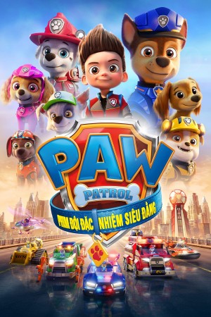 PAW Patrol: Đội Đặc Nhiệm Siêu Đẳng 2021