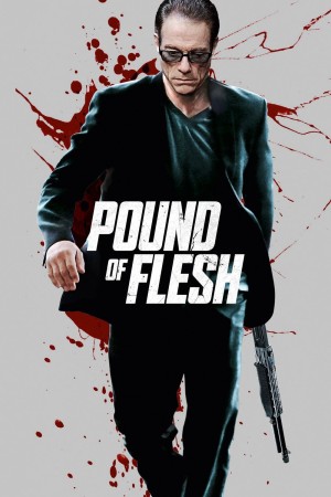 Pound Of Flesh 2015