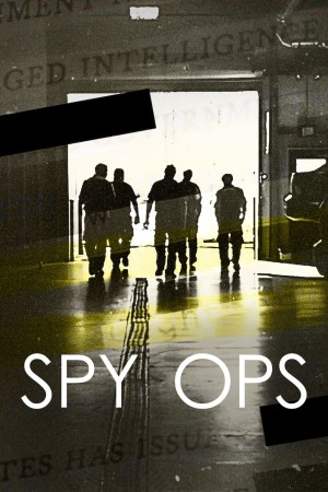 Spy OPS: Hoạt Động Tình Báo 2023