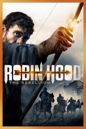 Sự Nổi Dậy Của Robin Hood 2018