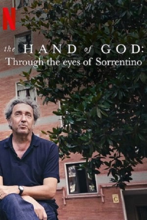 The Hand Of God: Qua Đôi Mắt Của Sorrentino 2021